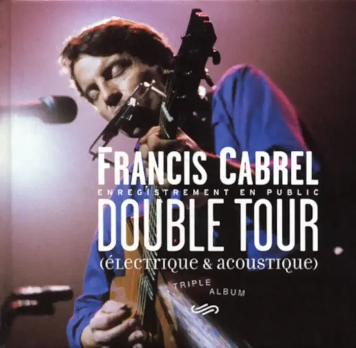 Francis Cabrel – Double Tour (3 CD)