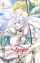 Freya, L&rsquo;ombre du prince Tome 4