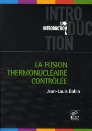 FUSION THERMONUCLEAIRE CONTROLEE