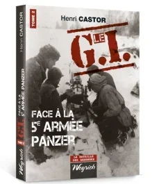 G.i. face a la veme armee panzer – tome 2 (le)