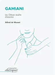 Gamiani. Ou Deux nuits d&rsquo;excès