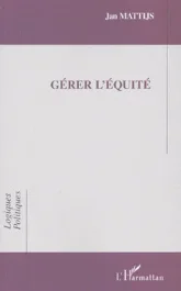 Gérer l&rsquo;équité. Le cas des politiques technologiques européennes