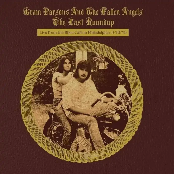 Gram Parsons – Last Roundup Live From Bijou Cafe In Philadelphia – March 1973 (2 LP)
