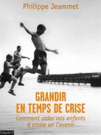 Grandir en temps de crise