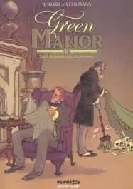 Green manor Tome 2 : De l&rsquo;inconvénient d&rsquo;être mort