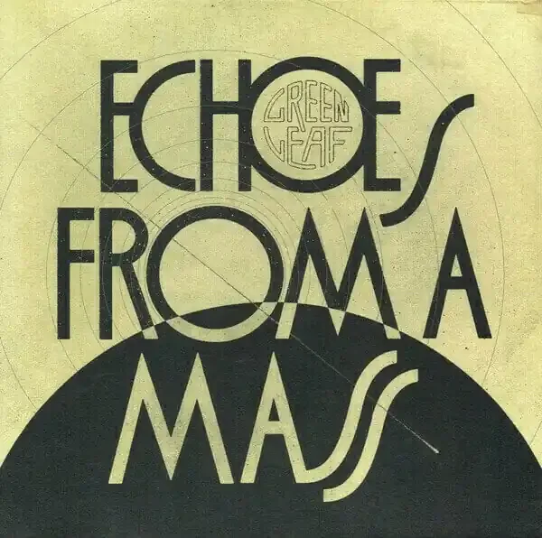 Greenleaf – Echoes From A Mass (LP)