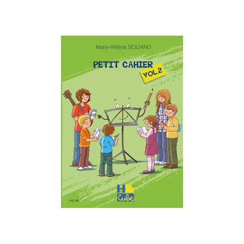 H. Cube Siciliano M.H. – Petit Cahier Vol.2 – Formation Musicale
