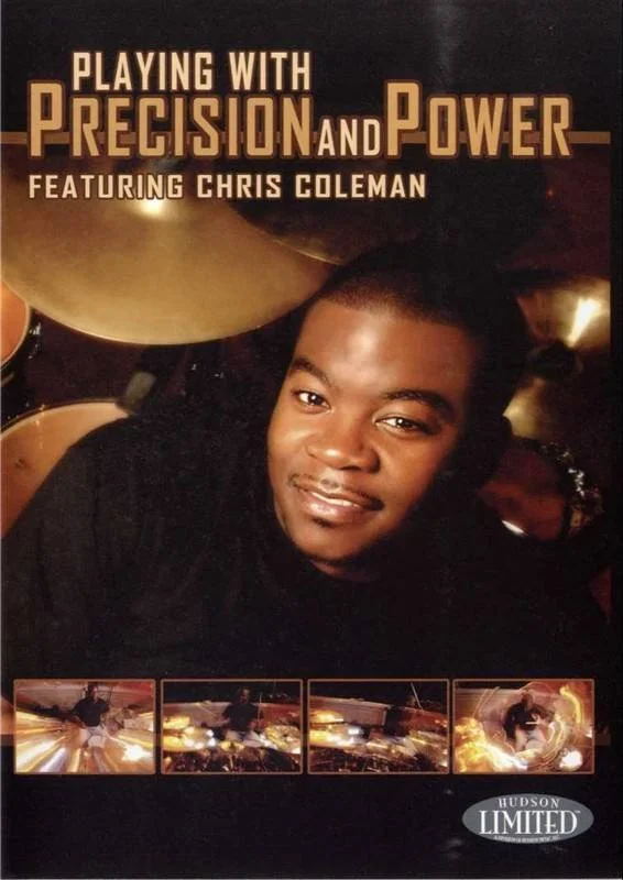 Hal Leonard COLEMAN CHRIS – PLAYING WITH PRECISION AND POWER DRUMS – BATTERIE