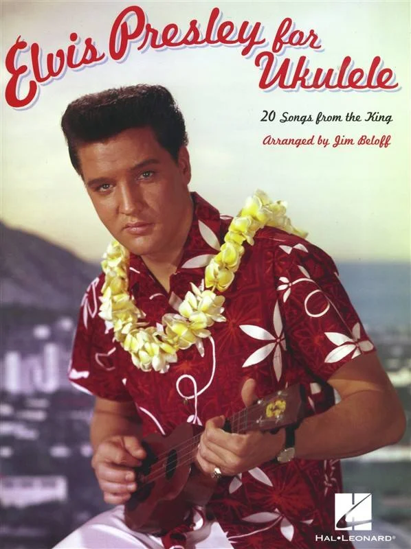 Hal Leonard Elvis Presley For Ukulele
