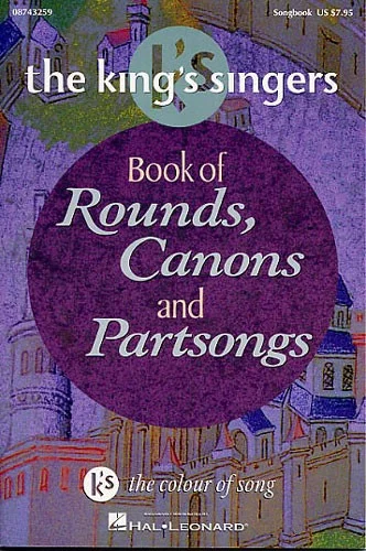 Hal Leonard The King&rsquo;S Singers Book Of Rounds, Canons And Psongs – Choral