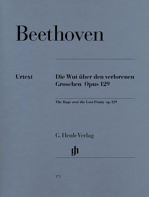 Henle Verlag Beethoven L.V. – Alla Ingharese Quasi Un Capriccio G Major Op. 129 [the Rage Over The Lost Penny]