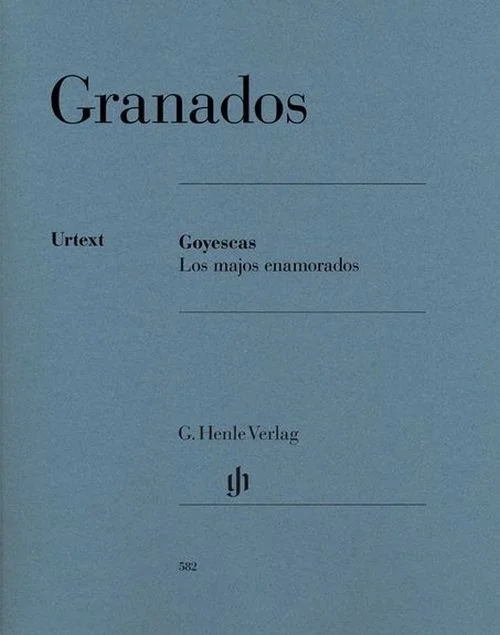 Henle Verlag Granados E. – Goyescas – Los Majos Enamorados