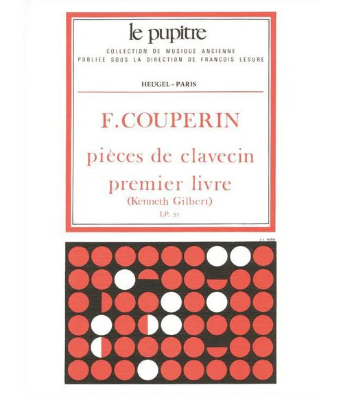Heugel Couperin François – Pieces De Clavecin Livre 1