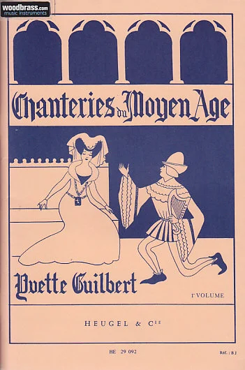 Heugel Guilbert – Chanteries Du MOYEN-age Vol.1 – Chant/piano