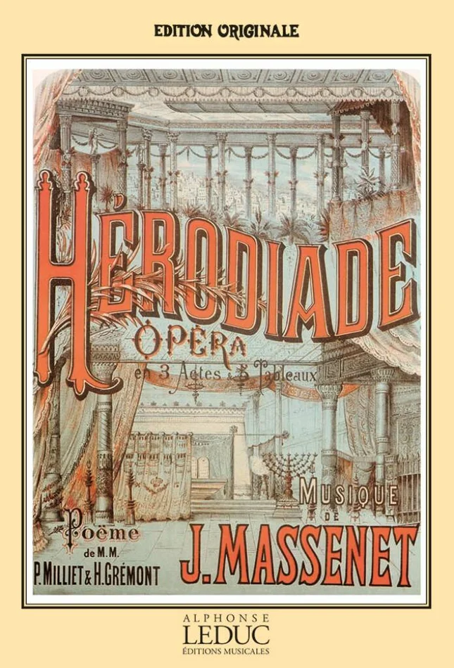 Heugel Massenet Jules – Herodiade – Chant & Piano