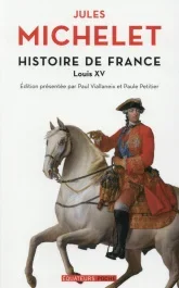 Histoire de France. Tome 16, Louis XV