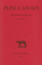 Histoire naturelle. Livre XXXIV, Edition bilingue français-latin