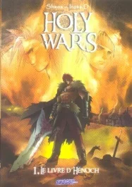 Holy Wars Tome 1 : Le livre d&rsquo;Hénoch