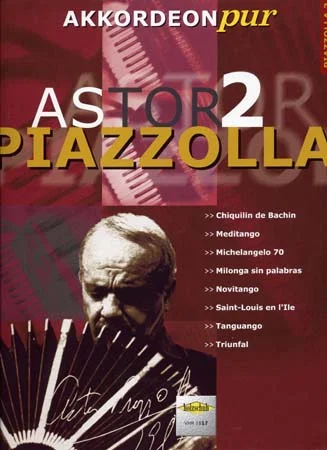 Holzschuh Piazzolla Astor Akkordeon Pur Vol.2 – Accordeon