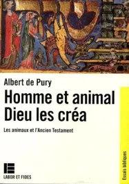 HOMME ET ANIMAL DIEU LES CREA. Les animaux et l&rsquo;Ancien Testament