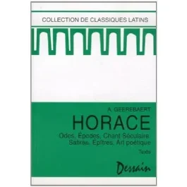 Horace 16e Edition / Odes, épodes, chant séculaire