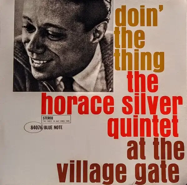 Horace Silver – Doin‘ The Thing (LP)