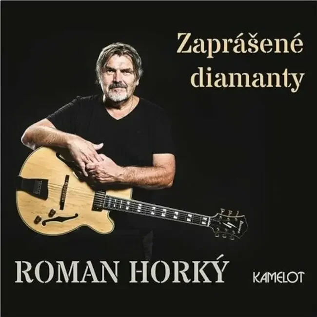 Horký Roman a Kamelot – Zaprášené diamanty (CD)
