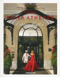 HOTEL PLAZA ATHENEE – L&rsquo;ADRESSE COUTURE