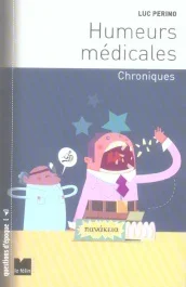 HUMEURS MEDICALES – CHRONIQUES