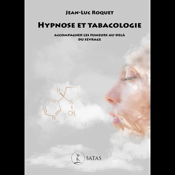 Hypnose et tabacologie – Accompagner les fumeurs au-delà du sevrage