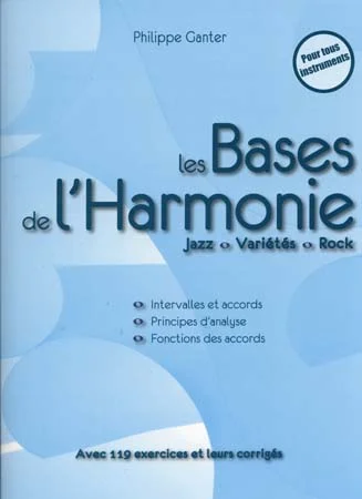 ID Music Ganter P. – Les Bases De L’harmonie Complet 2ème Edition