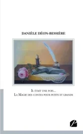 Il était une fois… La magie des contes pour petits et grands