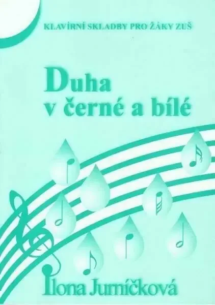 Ilona Jurníčková Duha v černé a bílé 3 Manuel