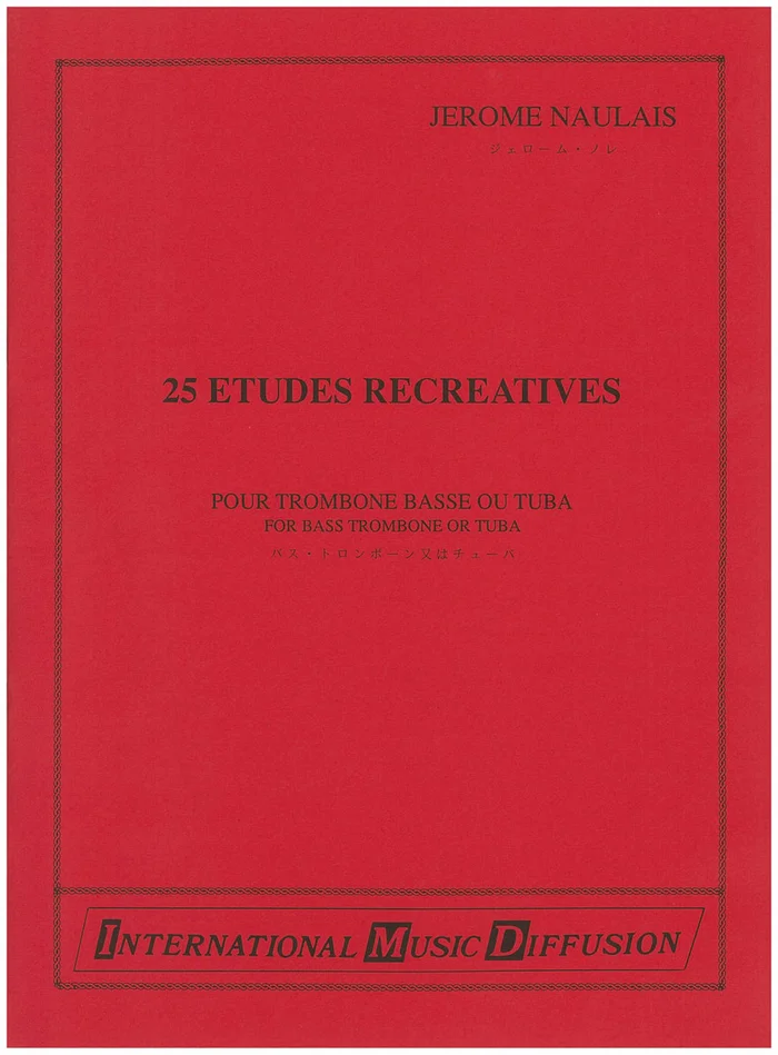 IMD ARPEGES Naulais – 25 Études Récréatives – Tromb. Basse Ou Tuba