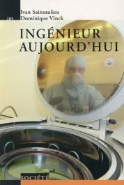 Ingénieur aujourd&rsquo;hui