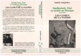 INTELLECTUELS ETAT ET SOCIETE AU MEXIQUE XXE SIECLE . LES CLERCS DE LA NATION