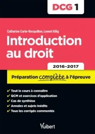 Introduction au droit DCG 1. Préparation complète à l&rsquo;épreuve, Edition 2016-2017