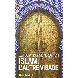 Islam, l&rsquo;autre visage