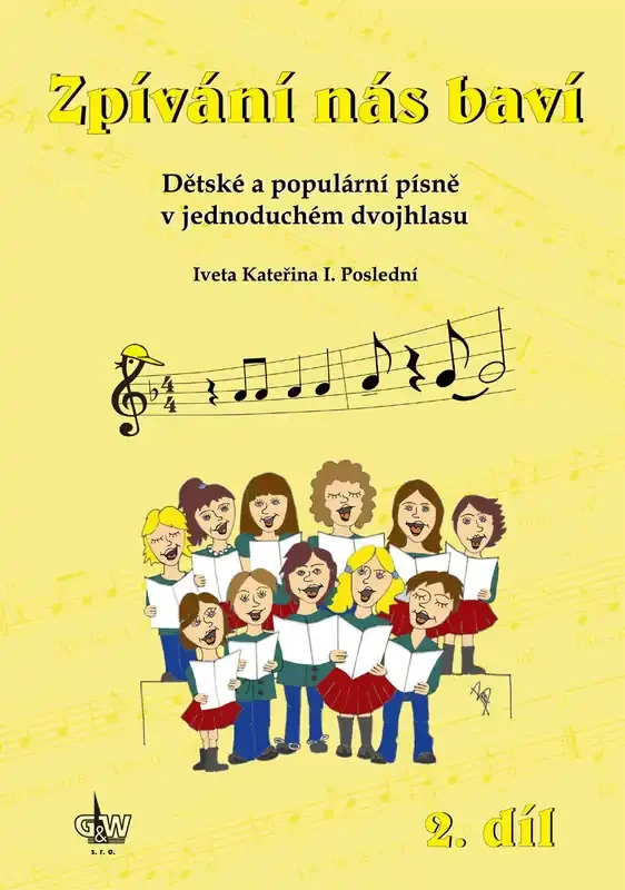 Iveta Kateřina I. Poslední Zpívaní nás baví 2. Notes