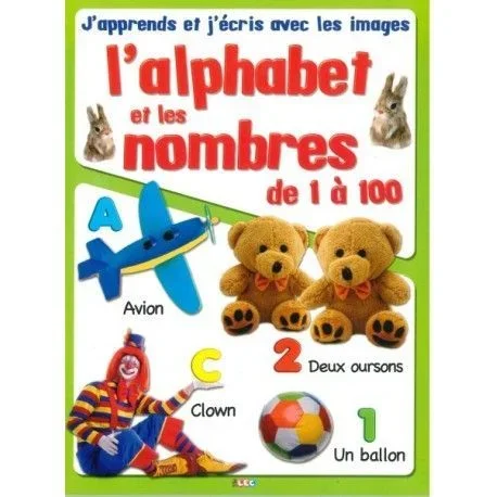 J&rsquo;apprends et j&rsquo;écris l&rsquo;alphabet et les nombres