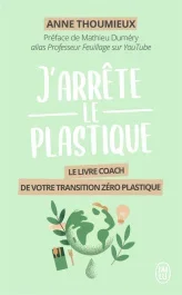 J&rsquo;arrête le plastique