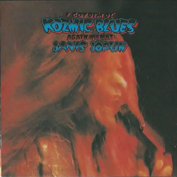 Janis Joplin – I Got Dem Ol Kozmic Blues Again Mama! (Reissue) (CD)