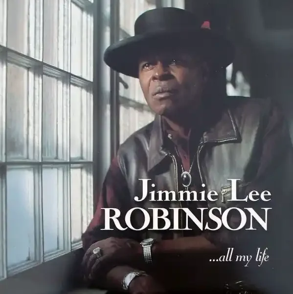 Jimmie Lee Robinson – All My Life (2 LP)