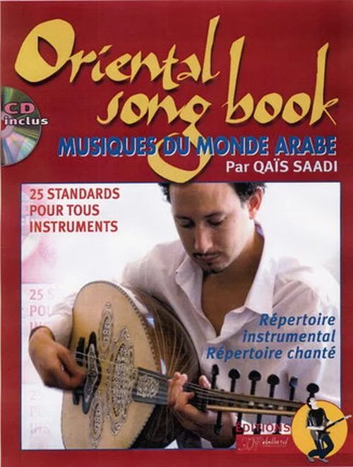 Jjrebillard Qais Saadi – Oriental Songbook – Musiques Du Monde Arabe