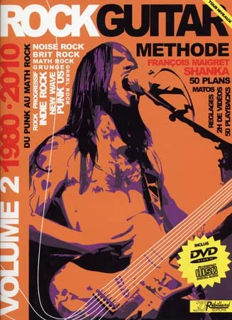 Jjrebillard Rock Guitar Methode Rebillard Vol.2 1980/2010 + CD + DVD – Guitare
