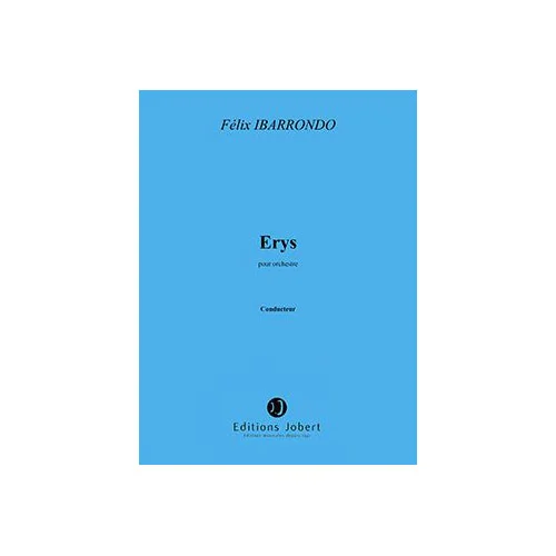 Jobert Ibarrondo – Erys – Orchestre