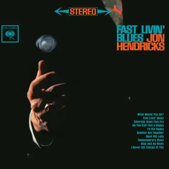 Jon Hendricks – Fast Livin‘ Blues (180 g) (45 RPM) (Limited Edition) (2 LP)