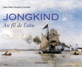 Jongkind au fil de l&rsquo;eau