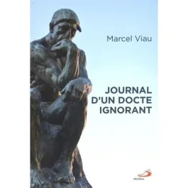 Journal d&rsquo;un docte ignorant