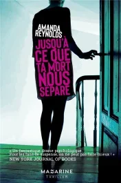 Jusqu&rsquo;à ce que ta mort nous sépare